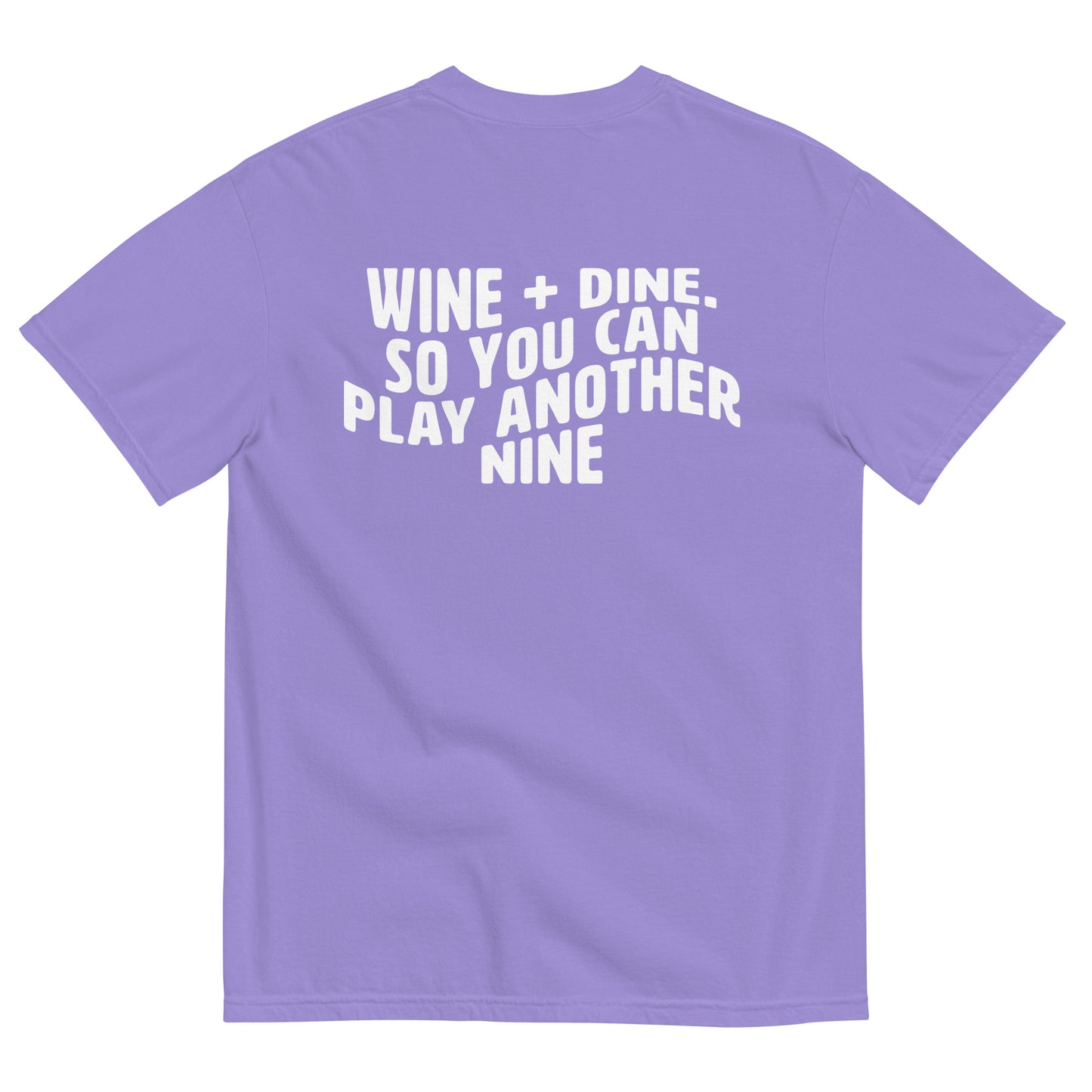 Wine + Dine Golf Widow garment-dyed heavyweight t-shirt