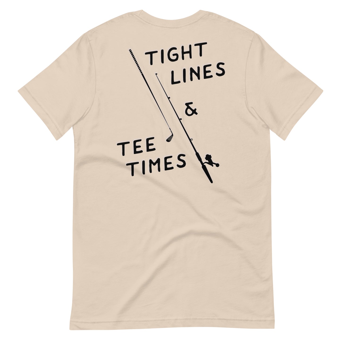 Tight Lines & Tee Times Unisex t-shirt
