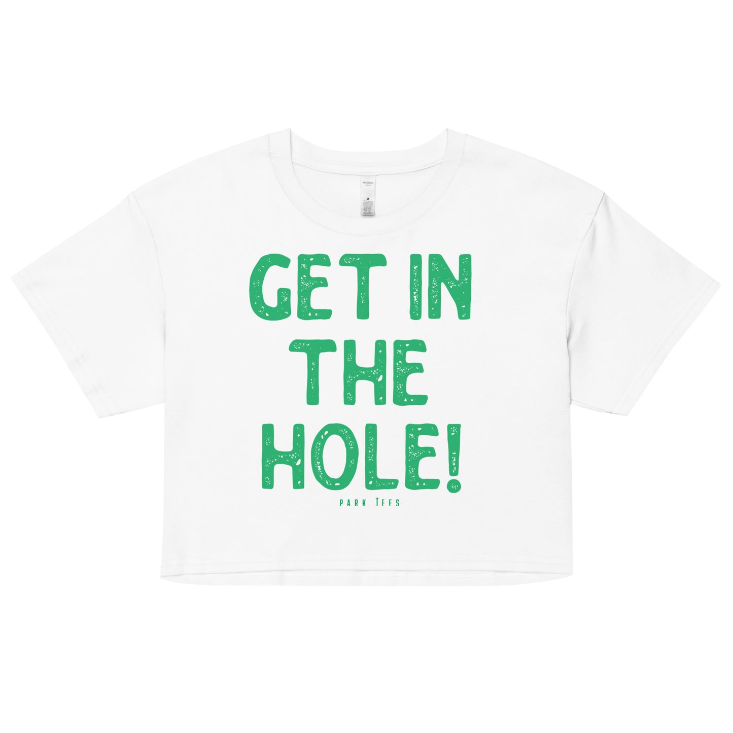 Get In The Hole crop top