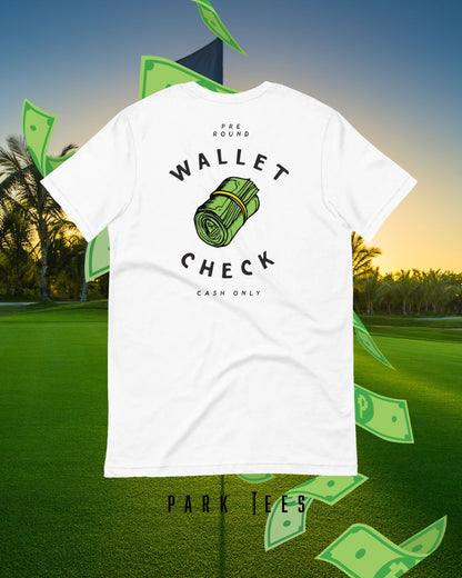 Wallet Check Unisex t-shirt