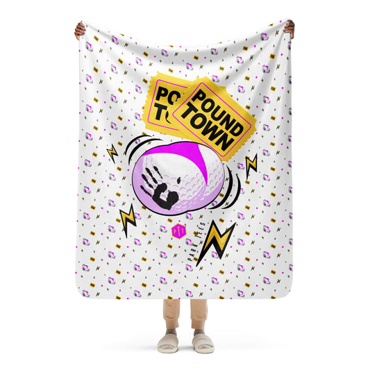 Tickets to Pound Town Sherpa blanket