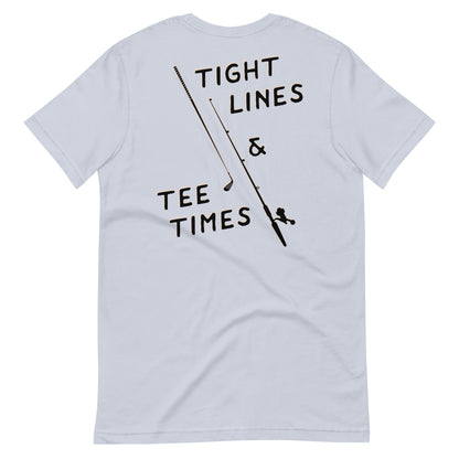 Tight Lines & Tee Times Unisex t-shirt