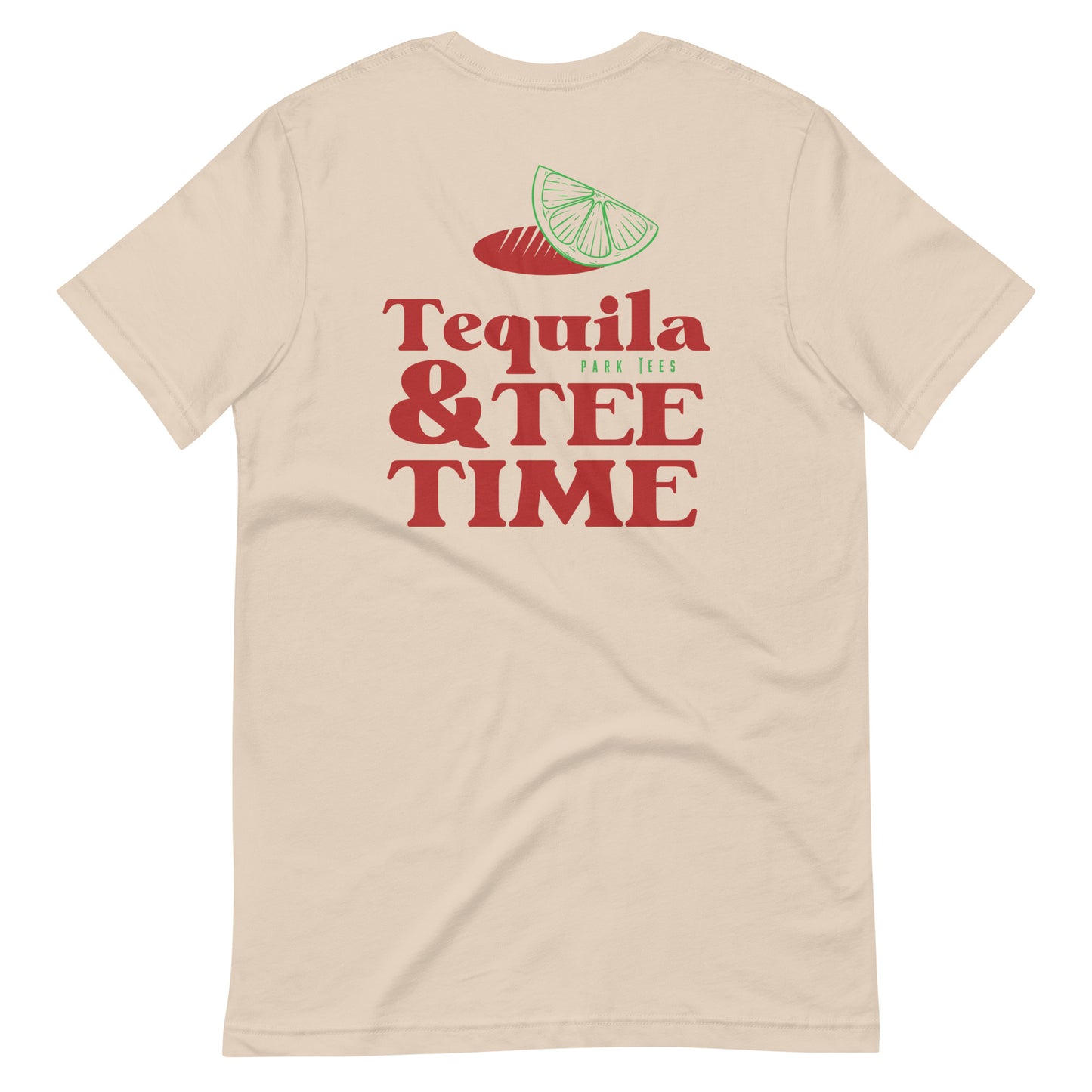 Tequila and Tee Time Unisex t-shirt