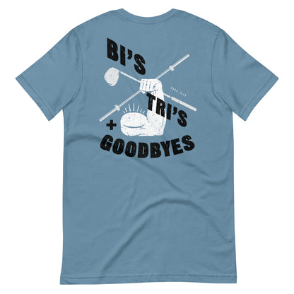 Bi's Tri's and Goodbyes Unisex t-shirt