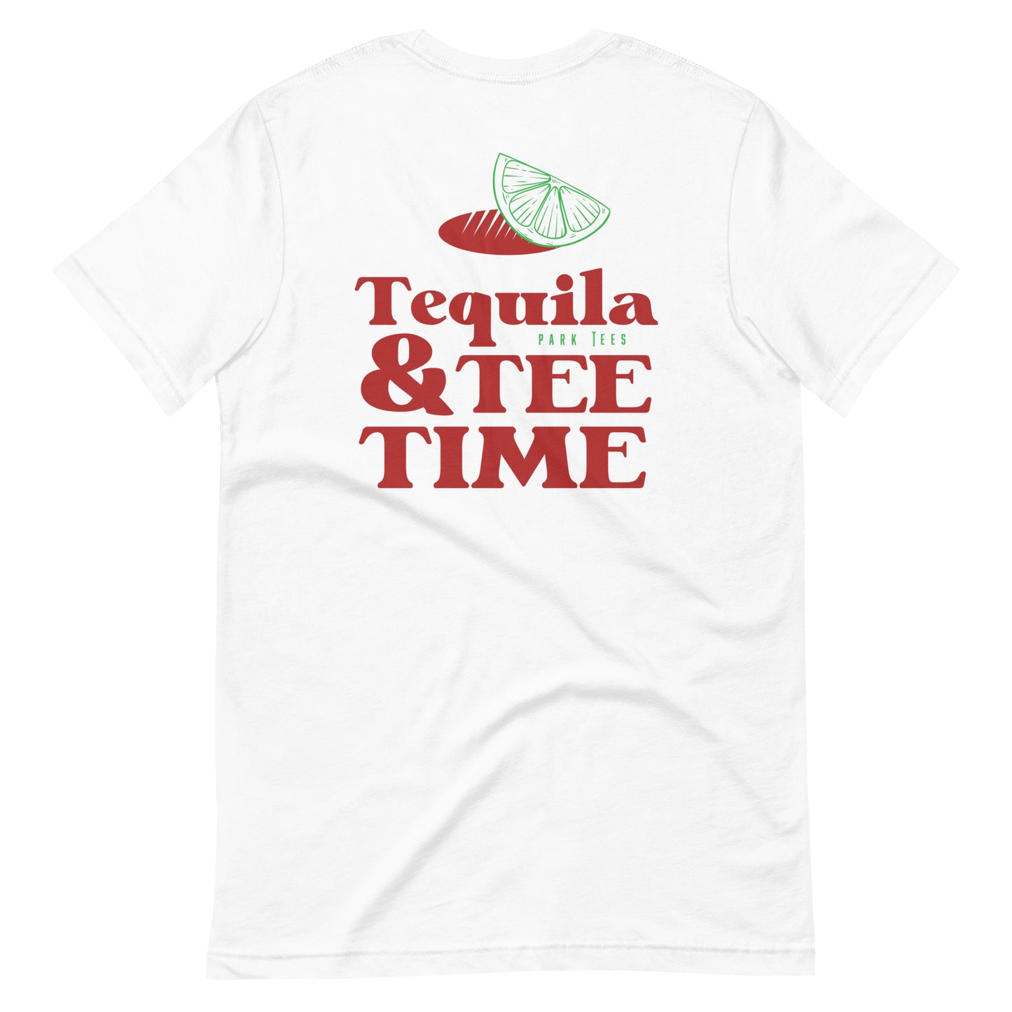 Tequila and Tee Time Unisex t-shirt