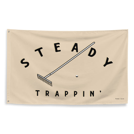 Steady Trappin' Flag