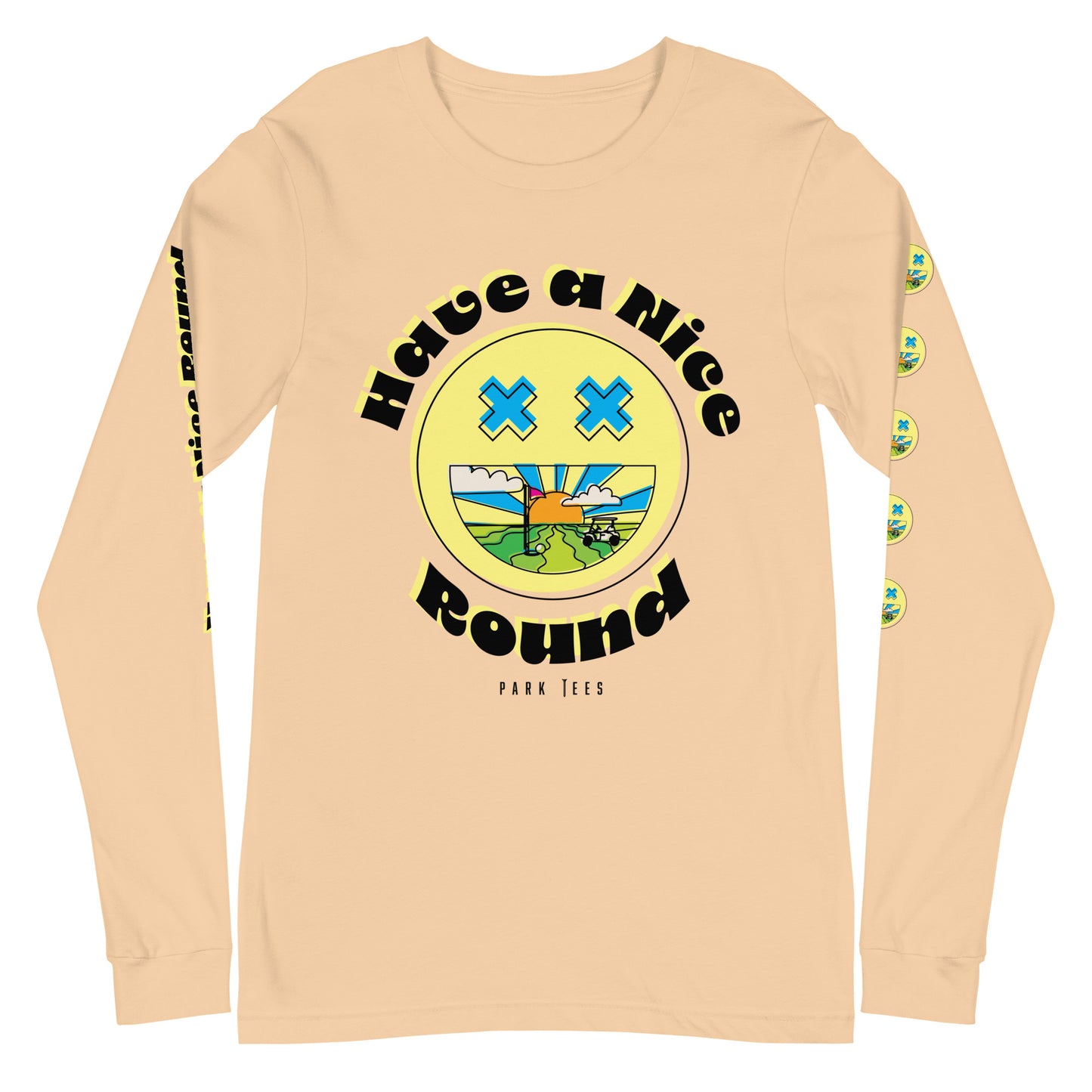 Have a Nice Round Unisex Long Sleeve Tee