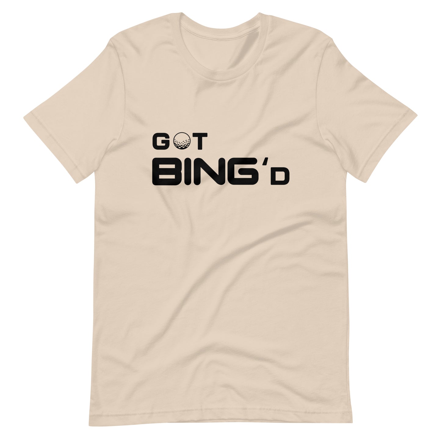 Got Bing'd Unisex t-shirt