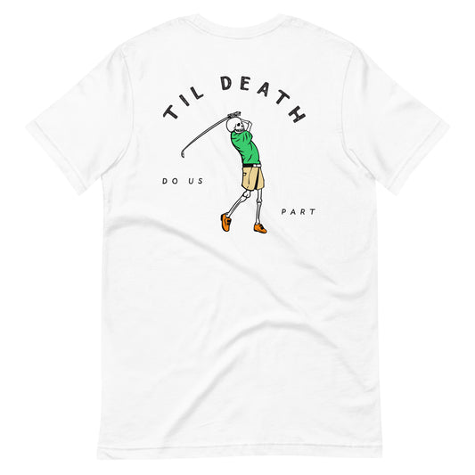 Til Death Unisex t-shirt