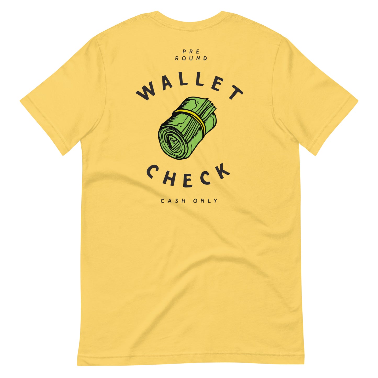 Wallet Check Unisex t-shirt